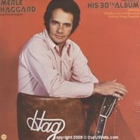 Merle Haggard - Presents His 30th Album - A Working Man Can't Get Nowhere Today